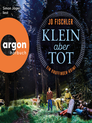 cover image of Klein aber tot--Ein Knuffingen-Krimi (Ungekürzte Lesung)